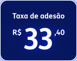 Taxa de adesão R$ 33,40